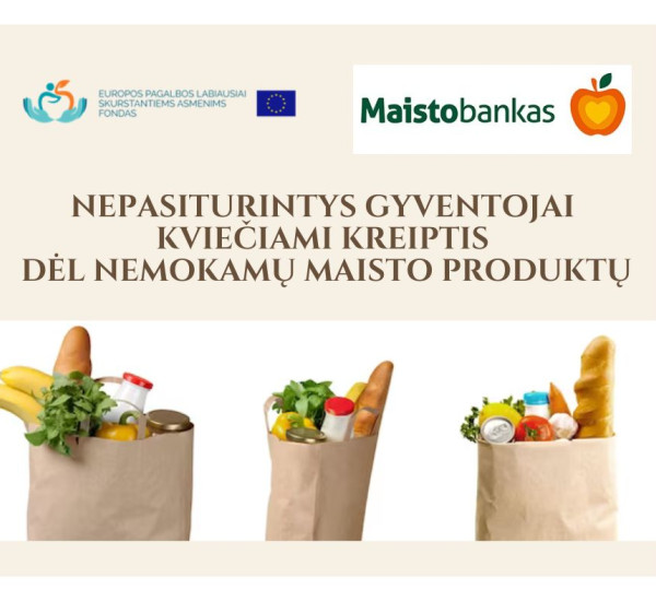 Nepasiturintys gyventojai kviečiami kreiptis dėl nemokamų maisto produktų (1).jpg