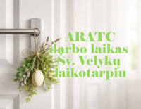 ARATC darbo laikas šv.Velykų laikotarpiu
